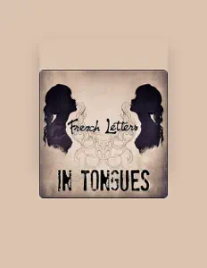 Listen to French Letters, watch music videos, read bio, see tour dates & more!
