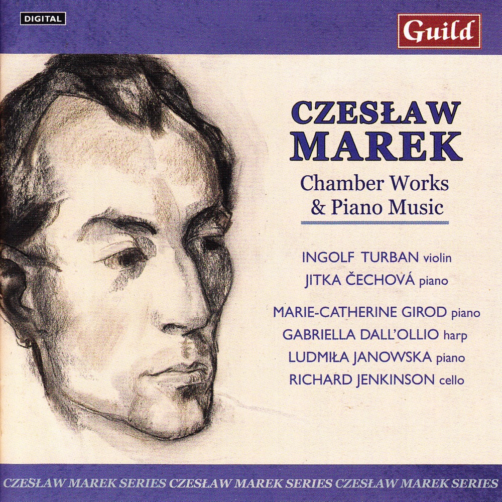 Обложка альбома «Czeslaw Marek - Chamber Works & Piano Music» — Marie-Catherine Girod, Ludmila Janowska, Ingolf Turman, Jitka Cechova, Gabrielle Dall'Ollio, Catherine White, Patrizia Maier & Hugh Webb