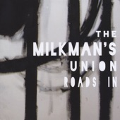 The Milkman's Union - A Kidney for Bloom