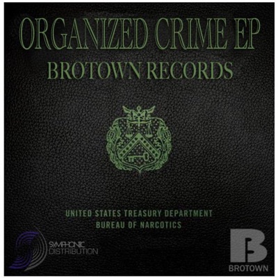 Organized Crime (feat. Sickorwell) - EP