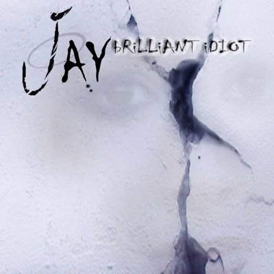 Brilliant Idiot - EP