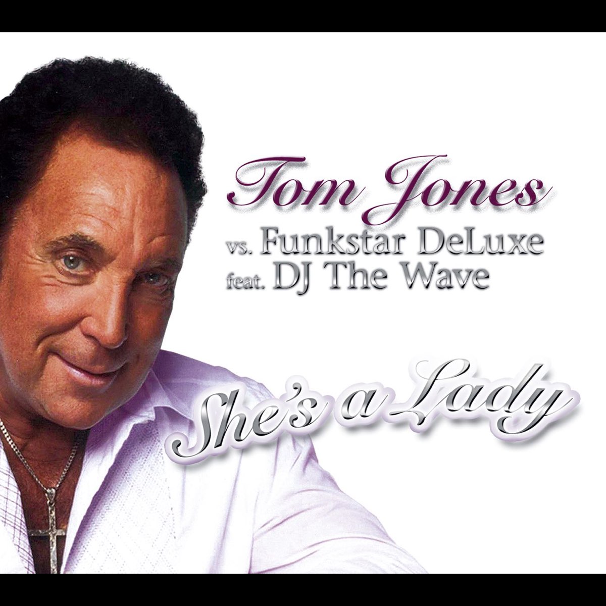 ‎She's a Lady EP by Funkstar DeLuxe & Tom Jones on Apple Music