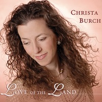 Love of the Land by Christa Burch on Apple Music
