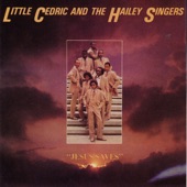 Little Cedric And The Hailey Singers - Jesus Saves