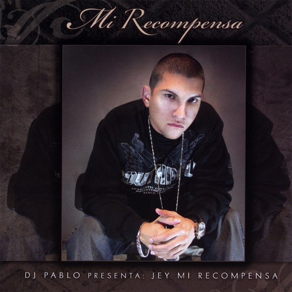 Mi Recompensa by Jey album cover