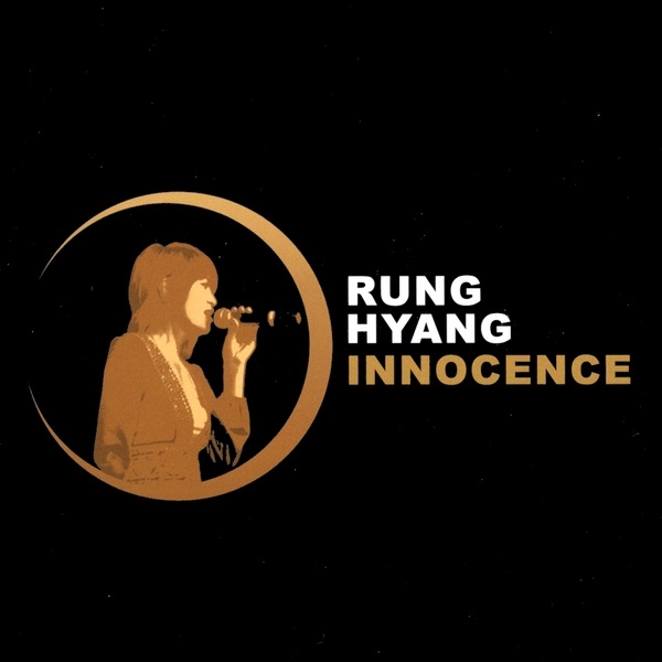 Обложка альбома «Innocence» — Rung Hyang
