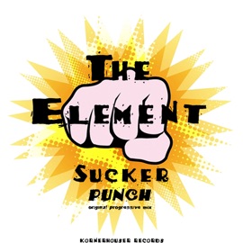 Sucker Punch (Original Progressive Mix) TheElement