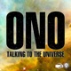 Talking To The Universe feat Yoko Ono Remixes Part 2