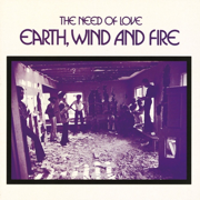The Need of Love - Earth, Wind & Fire