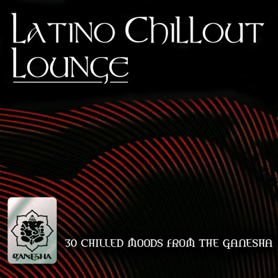 Latino Chillout Lounge
