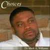 Dr. Mark A. Williams - Don't Let Me Stray