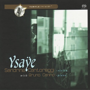 Ysaÿe: Violin and Piano Works