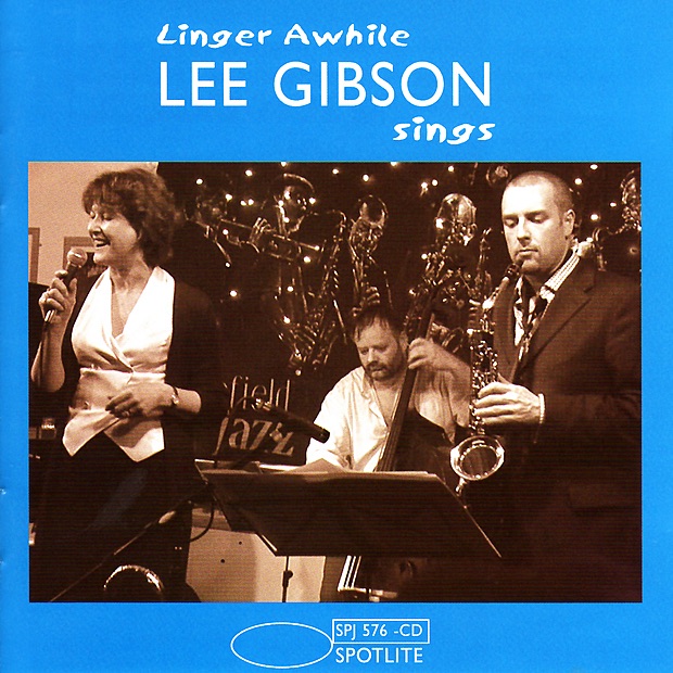 Linger Awhile - Lee Gibson Sings