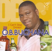 I Can't Stop Drinkin' - O. B. Buchana