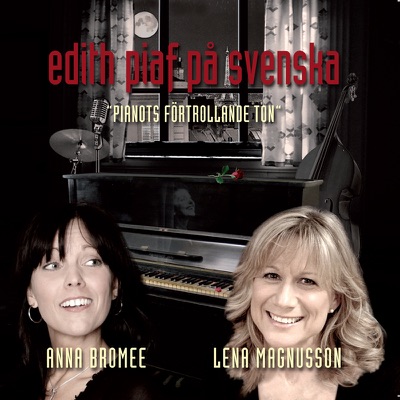 Edith Piaf På Svenska - Pianots Förtrollande Ton - EP