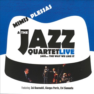 Mimis Plessas & the Jazz Quartet (Live)
