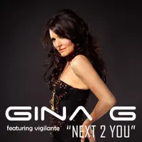 Next 2 — Gina G
