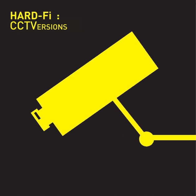 Stars of CCTV (Deluxe Version) - Album by Hard-Fi - Apple Music