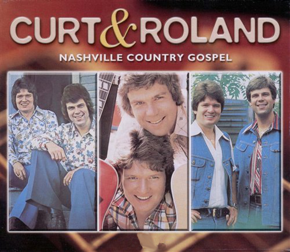 Обложка альбома «Nashville Country Gospel» — Curt and Roland