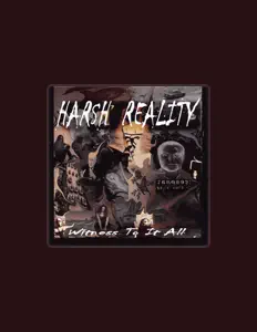 Listen to Harsh Reality, watch music videos, read bio, see tour dates & more!