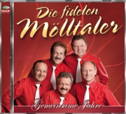 Gemeinsame Jahre - Die Fidelen Mölltaler