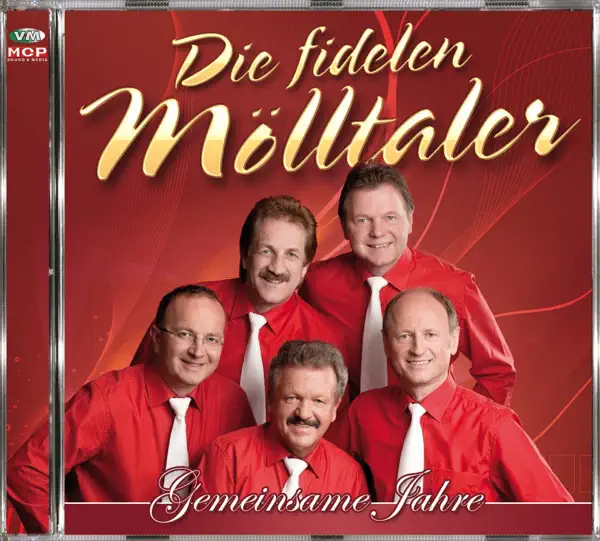 Du bist die Liebe meines Lebens — Die Fidelen Mölltaler