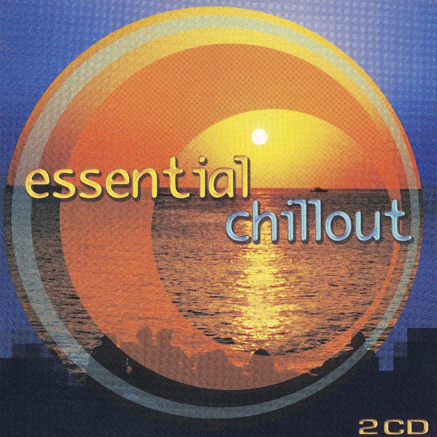 Essential Chillout - Relaxing Lounge Music