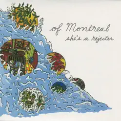 She's a Rejecter - Single - Of Montreal