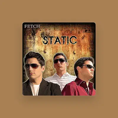 Listen to Fetch, watch music videos, read bio, see tour dates & more!