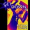 Get Down (Traxx Dillaz Remix) - FutureFlashs lyrics