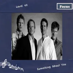 Something About You - Level 42