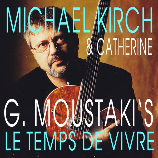 Le Temps De Vivre (Du, ich bin da) [feat. Georges Moustaki's] - Single