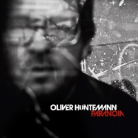 Paranoia (Deluxe Version) - Oliver Huntemann