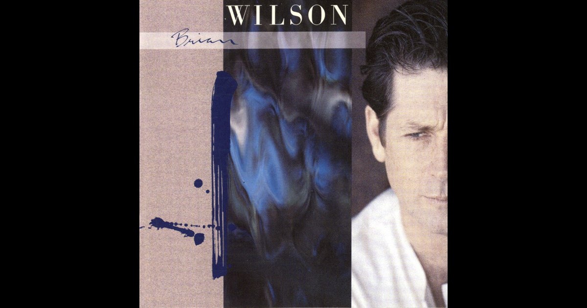 Brian Wilson - Album by Brian Wilson - Apple Music