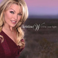 I'll Be Your Light - Kristine W