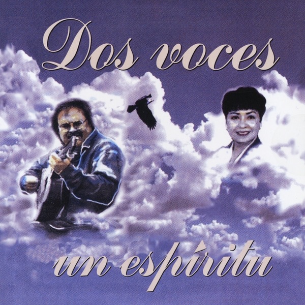 Dos Voces Un Espíritu
