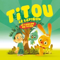 Titou le Lapinou - Le coucou du Titou