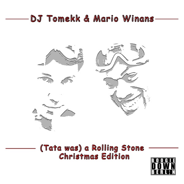 (Tata Was) A Rolling Stone [A Christmas Story] - Single