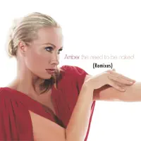 The Need to Be Naked (Peter Bailey's Tuff Luv Dub) — Amber