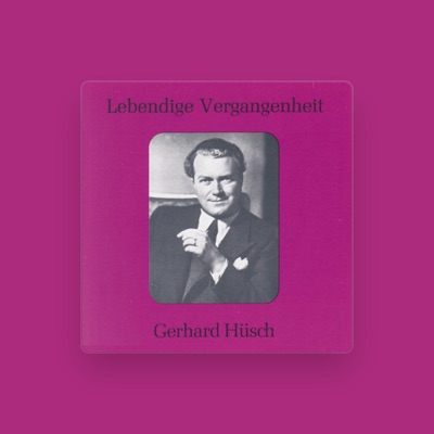 Listen to Gerhard Hüsch, watch music videos, read bio, see tour dates & more!