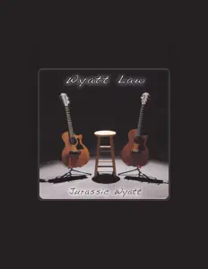 Ακούστε περιεχόμενο από Wyatt Law, παρακολουθήστε μουσικά βίντεο, διαβάστε το βιογραφικό, δείτε ημερομηνίες περιοδείας, και πολλά ακόμη!