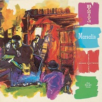 I Heard You Twice the First Time - Branford Marsalis
