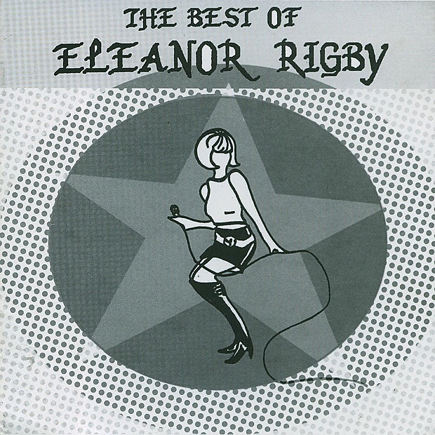 The Best of Eleanor Rigby
