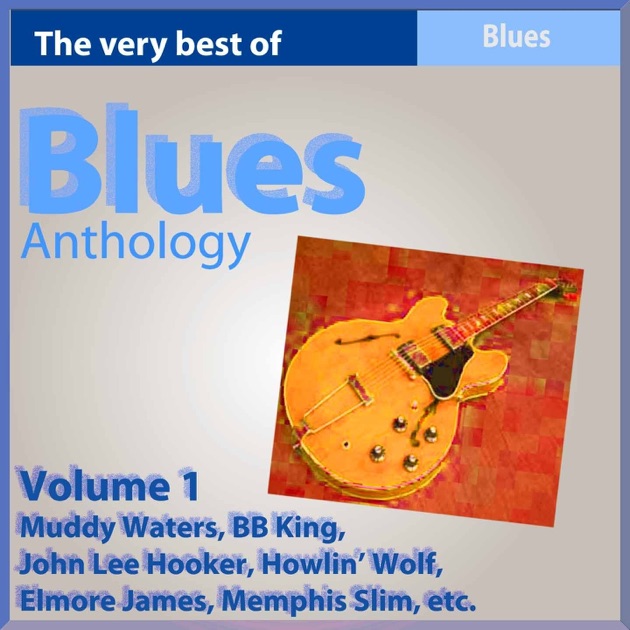洋楽 219. BEST OF BLUES 100 Hot 100 - Best of the Blues (100 Essential Tracks) - Compilation