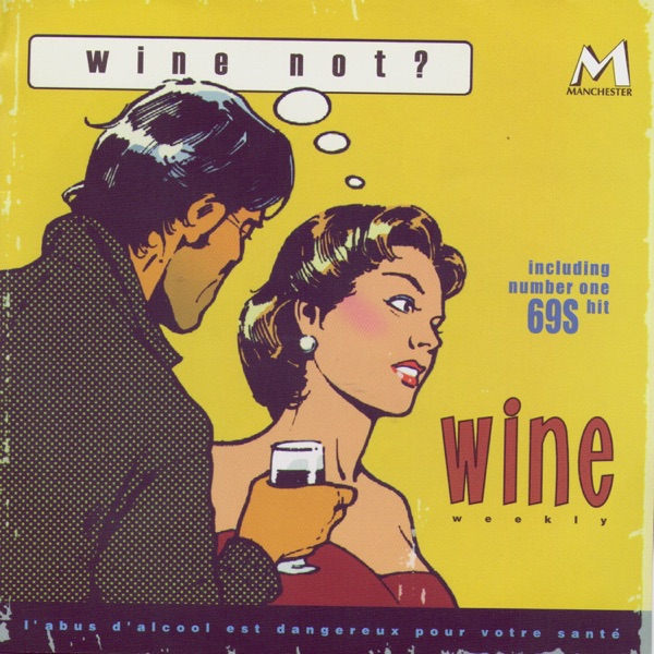 Wine Not?