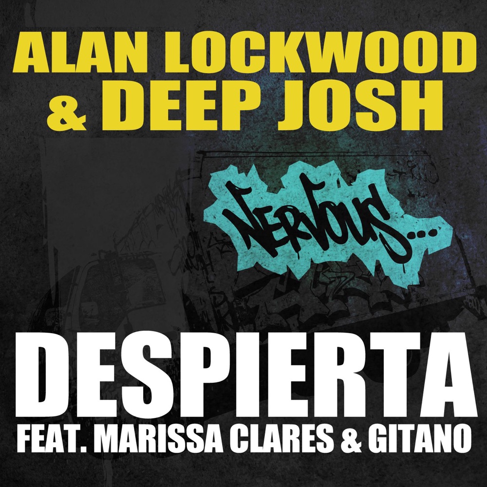 Обложка альбома «Despierta (feat. Marissa Clares & Gitano) - EP» — Alan Lockwood & Deep Josh