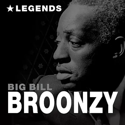 Legends - Big Bill Broonzy