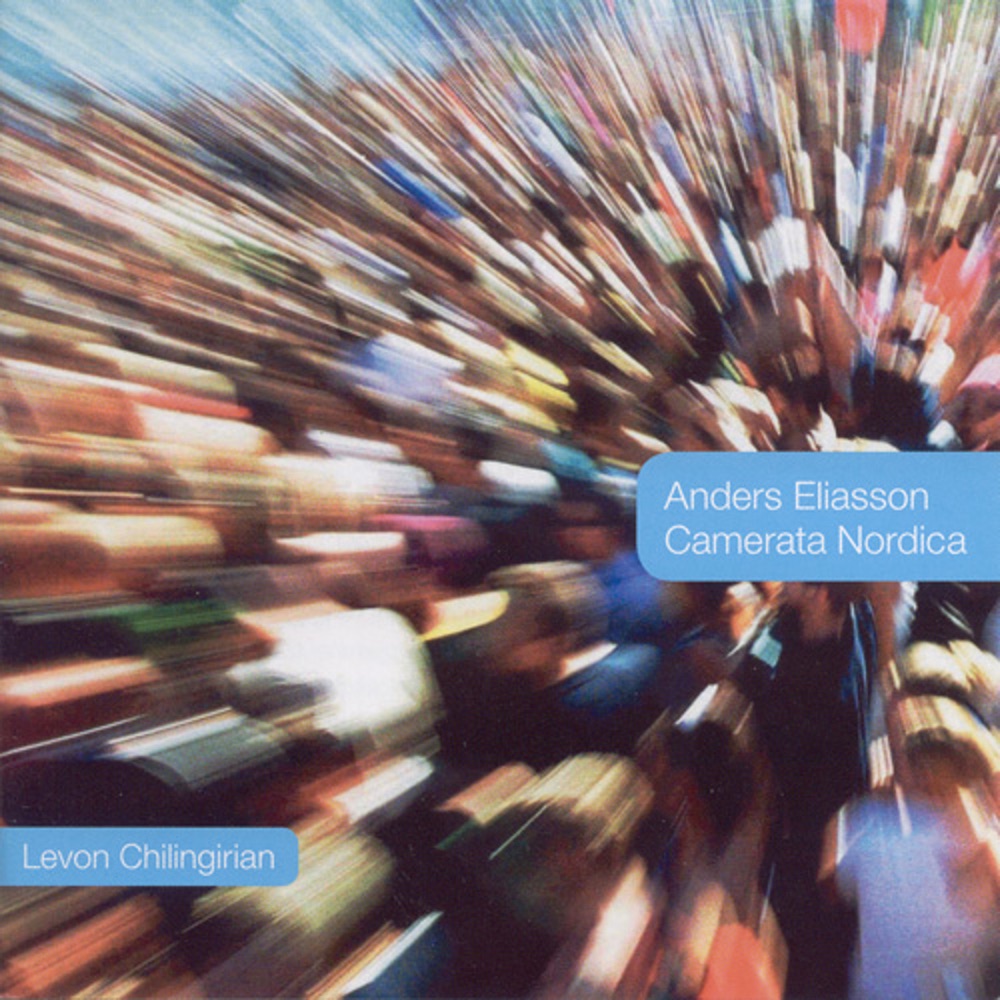 Обложка альбома «Eliasson: Ostacoli - Violin Concerto D'Archi - Ein Schneller Blick» — Levon Chilingirian & Camerata Nordica