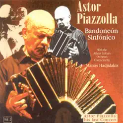 Bandoneón Sinfónico - Ástor Piazzolla