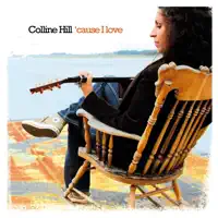 She Believes In Me — Colline Hill